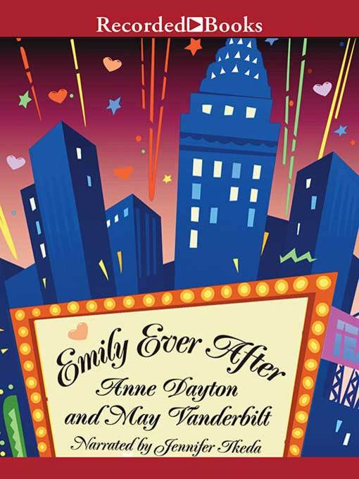 Title details for Emily Ever After by Anne Dayton - Wait list